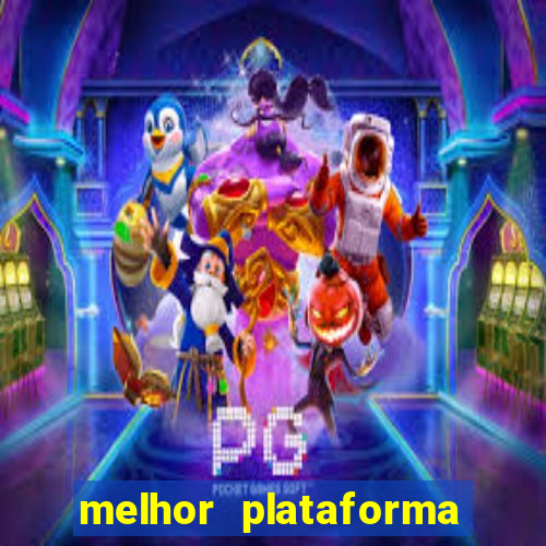 melhor plataforma de jogos para ganhar dinheiro