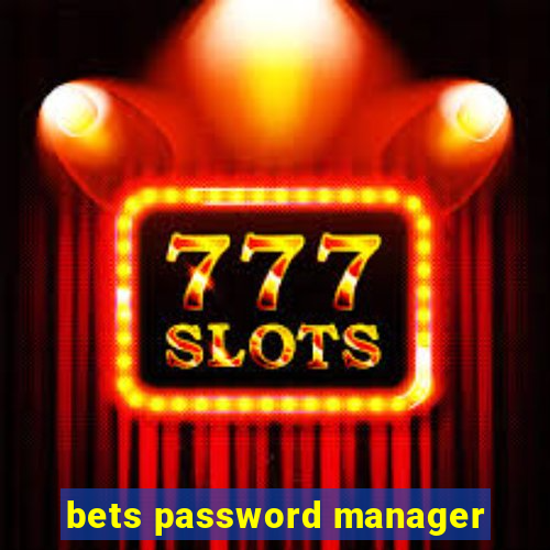 bets password manager