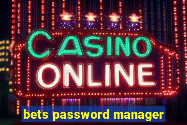 bets password manager