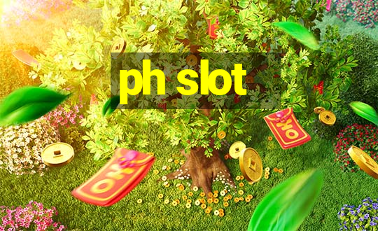 ph slot