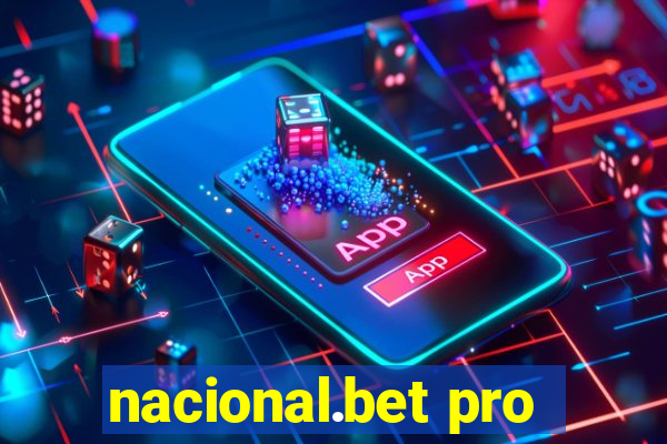 nacional.bet pro