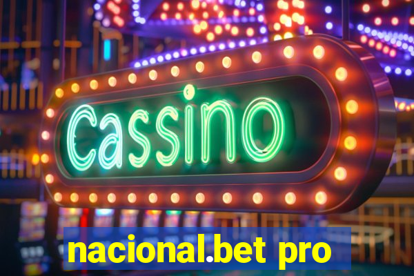 nacional.bet pro