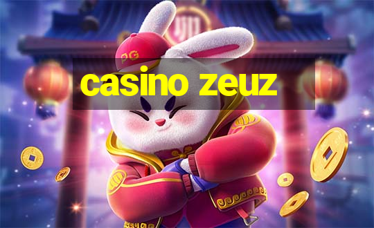 casino zeuz