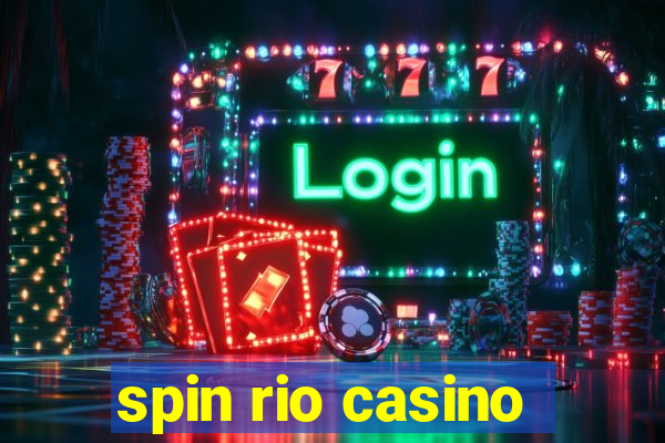 spin rio casino