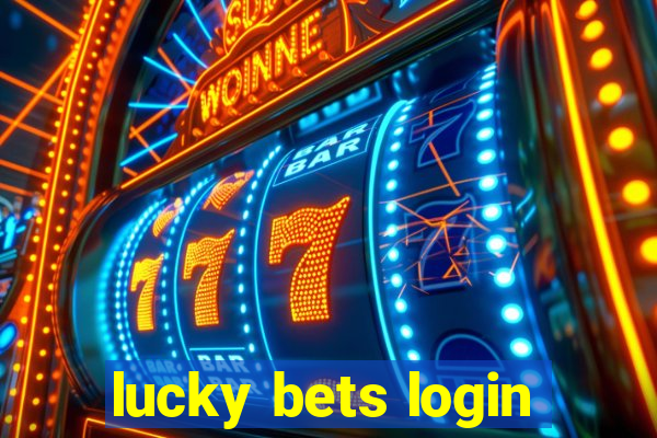 lucky bets login