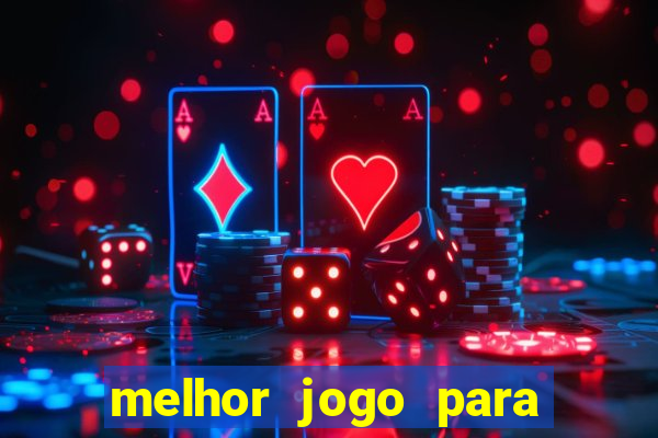 melhor jogo para jogar na betano