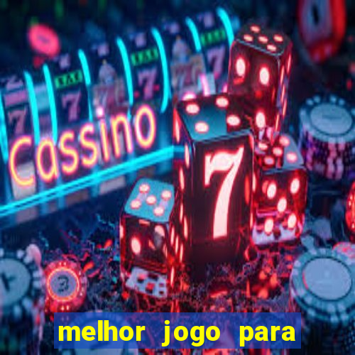 melhor jogo para jogar na betano