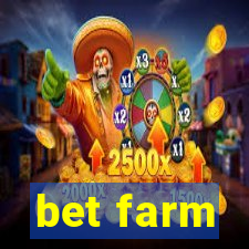 bet farm