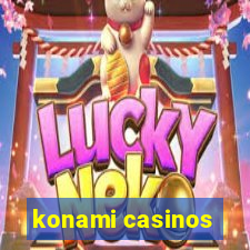 konami casinos