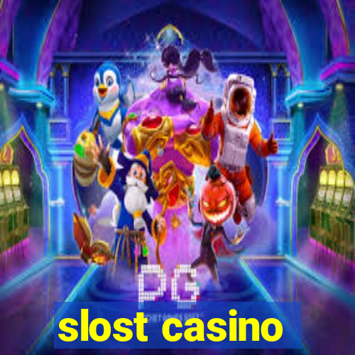 slost casino