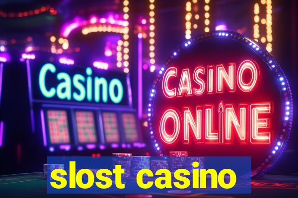 slost casino