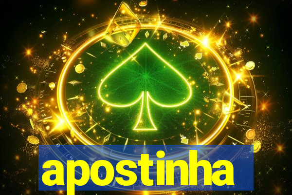 apostinha