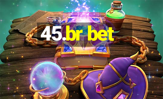 45.br bet