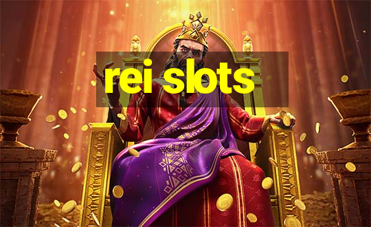 rei slots