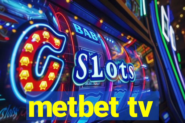 metbet tv