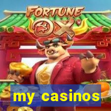 my casinos