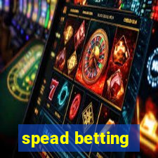 spead betting