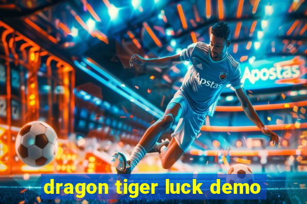 dragon tiger luck demo