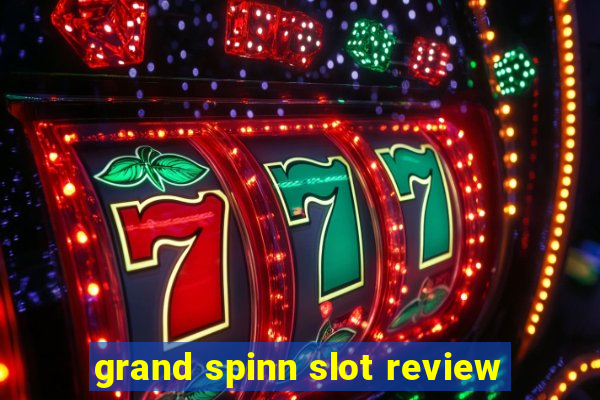 grand spinn slot review