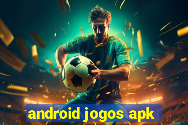 android jogos apk