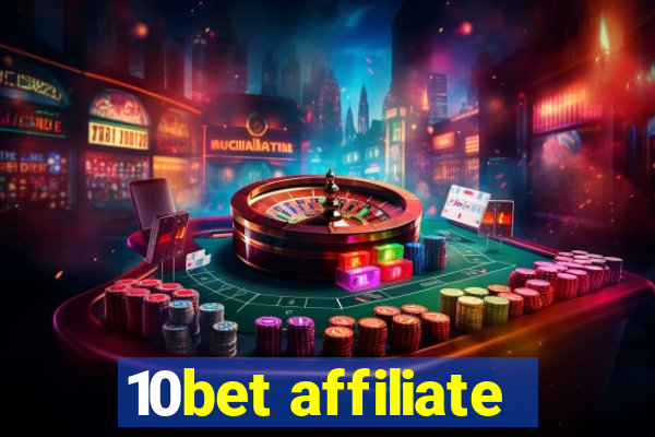 10bet affiliate