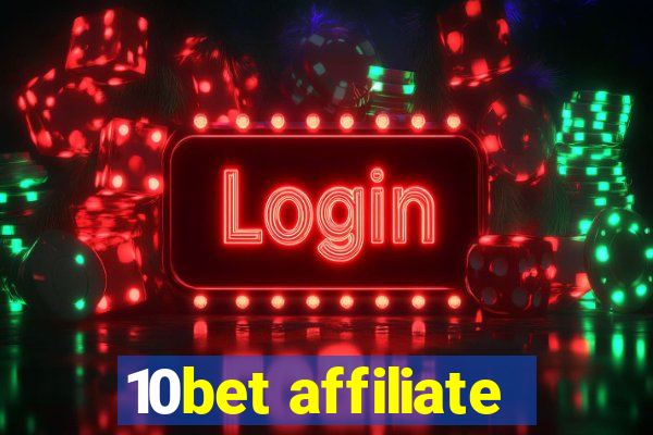 10bet affiliate