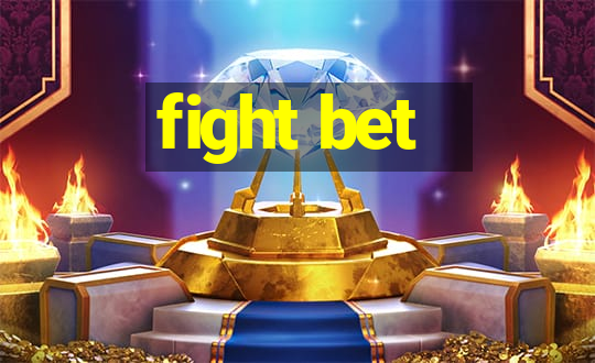 fight bet