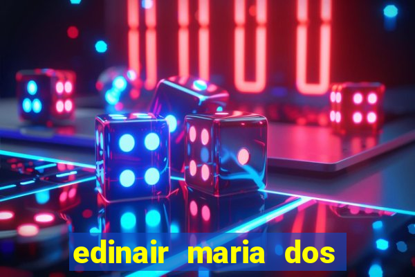 edinair maria dos santos moraes