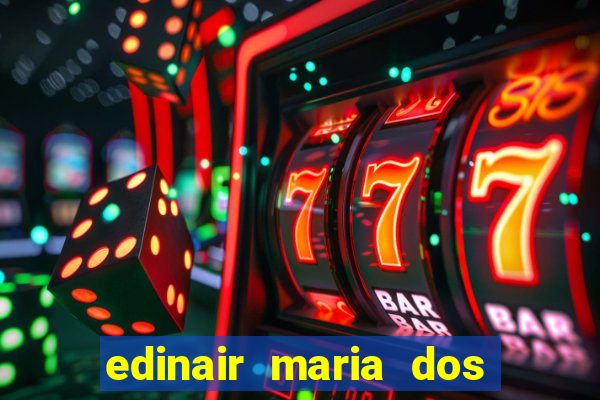 edinair maria dos santos moraes