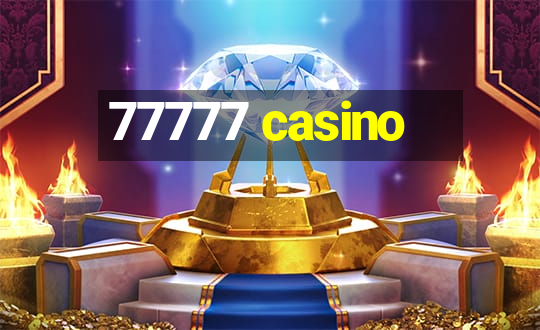 77777 casino