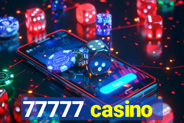 77777 casino