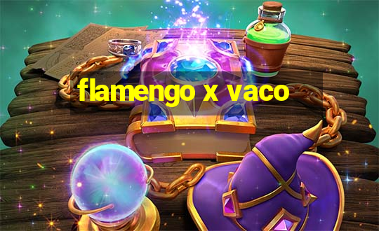 flamengo x vaco