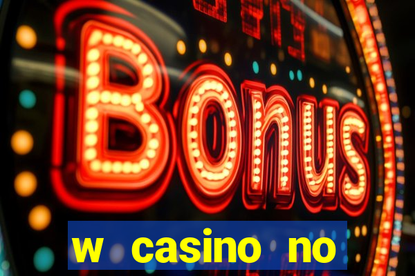 w casino no deposit bonus code