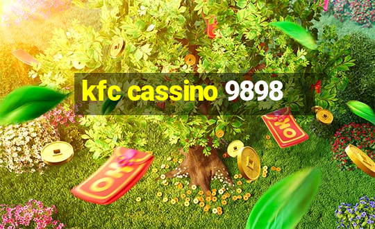 kfc cassino 9898