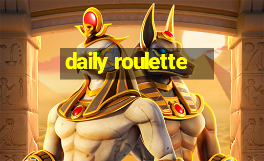 daily roulette