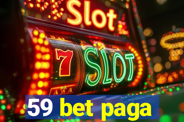 59 bet paga