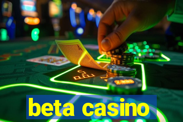 beta casino