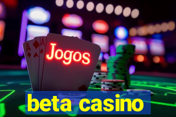 beta casino