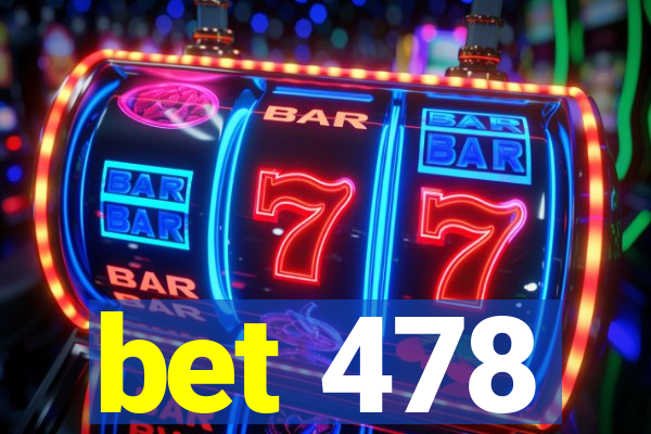 bet 478