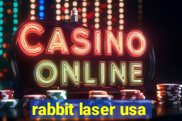 rabbit laser usa