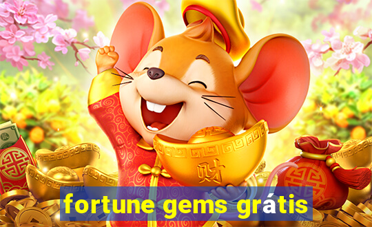 fortune gems grátis