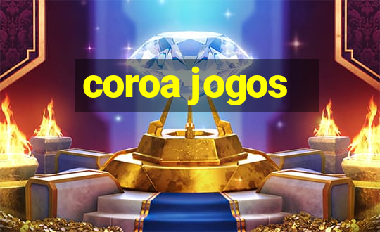 coroa jogos