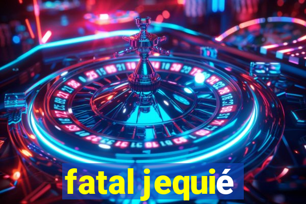 fatal jequié