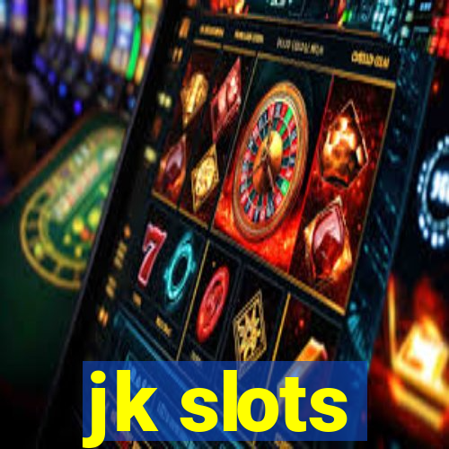 jk slots