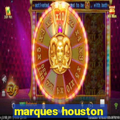 marques houston