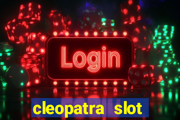 cleopatra slot machine wins