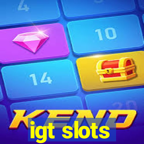 igt slots