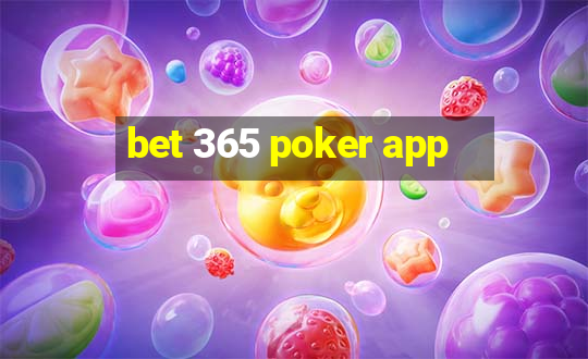 bet 365 poker app