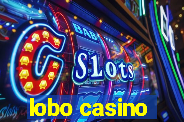 lobo casino