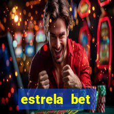 estrela bet primeiro deposito